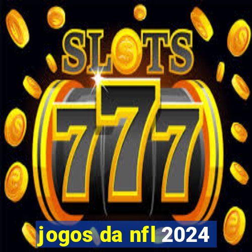 jogos da nfl 2024